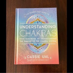 "Understanding Chakras" by Cassie Uhl